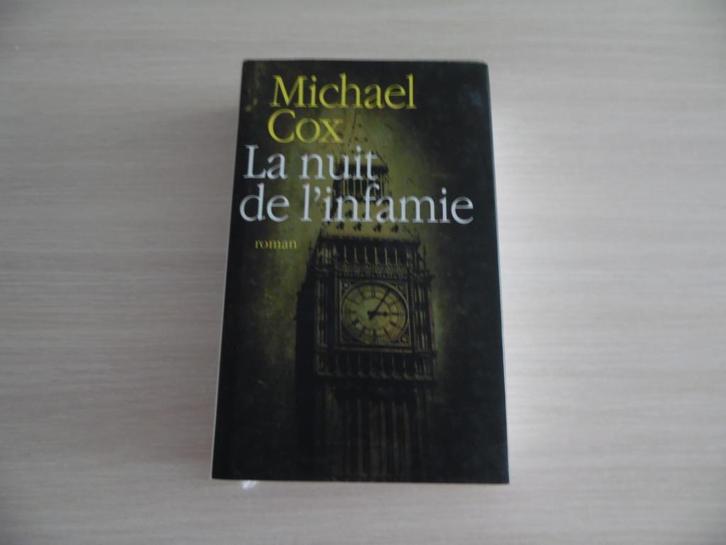 LA NUIT DE L'INFAMIE      MICHAEL  COX, Boeken, Romans, Zo goed als nieuw, Europa overig, Ophalen of Verzenden