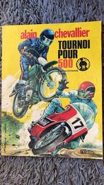 Alain Chevalier # 4  Tournoi pour 500  E.O. 1974 Rossel, Gelezen, Denayer  /  Duchateau, Ophalen of Verzenden, Eén stripboek