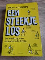 Boek : een steekje los / Dean Burnett, Boeken, Psychologie, Ophalen of Verzenden, Zo goed als nieuw
