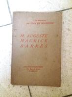 M.Auguste Maurice Barrès, Antiquités & Art, Antiquités | Livres & Manuscrits, Enlèvement ou Envoi, Jean De Bonnefon