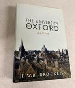 L.W.B Brockliss L'Université d'Oxford, une histoire history, Livres, Histoire & Politique, Comme neuf, Enlèvement ou Envoi