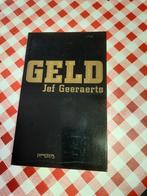 Jef Geeraerts - Geld, literaire fictie, Ophalen, Zo goed als nieuw