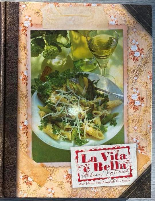 Jolande Burg - La Vita è bella, Boeken, Kookboeken, Vegetarisch, Ophalen of Verzenden