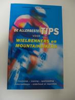 De allerbeste tips voor wielrenners en mountainbikers. NIEUW, Verzenden, Nieuw, Lopen en Fietsen