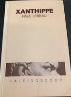 boek: Xanthippe/Paul Lebeau (+ werkboekje), Ophalen of Verzenden, Zo goed als nieuw