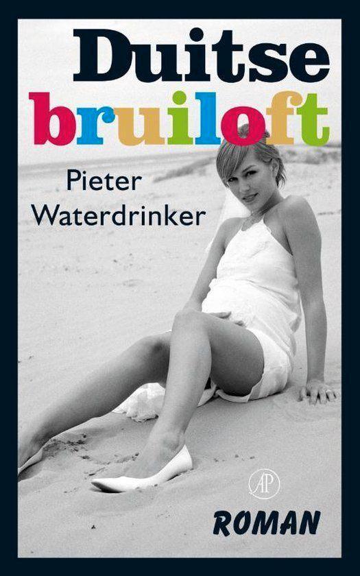 Te Koop Boek DUITSE BRUILOFT Pieter Waterdrinker, Boeken, Romans, Zo goed als nieuw, Nederland, Ophalen of Verzenden
