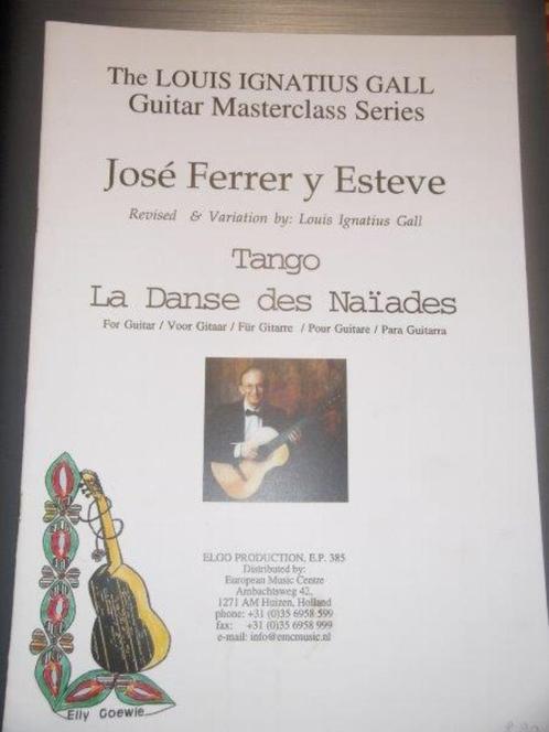 José FERRER Y ESTEVE: Tango & La danse de Naïades The Louis, Musique & Instruments, Partitions, Comme neuf, Autres genres, Guitare
