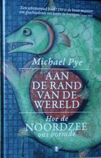Aan de rand van de wereld. Hoe de Noordzee ons vormde, Ophalen of Verzenden