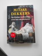 Midas Dekkers - de kleine verlossing of de lust van ontlaste, Ophalen of Verzenden