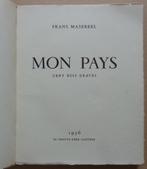 FRANS MASEREEL / MON PAYS / CENT BOIS GRAVES / 23x19cm / SIG, Antiek en Kunst, Kunst | Litho's en Zeefdrukken, Ophalen of Verzenden