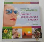 Bewuster En Beter Werken Met De Digitale Spiegelreflexcamera, Ophalen, Zo goed als nieuw, Pieter Dhaeze