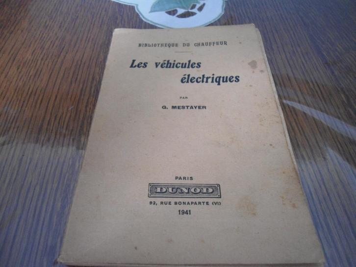 80 ans que l'on parle de Véhicule électrique 1941 livre, Livres, Technique, Utilisé, Technique automobile, Enlèvement ou Envoi