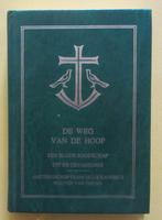 De weg van de hoop - Boek, Enlèvement ou Envoi, Comme neuf, Diverse auteurs, Christianisme | Catholique