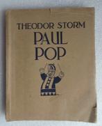 Theodor Storm Paul Pop en andere, Antiek en Kunst, Ophalen of Verzenden