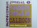 Calhoon ‎Soul Man 7"  1976, Cd's en Dvd's, Vinyl Singles, Gebruikt, Ophalen of Verzenden, R&B en Soul, 7 inch