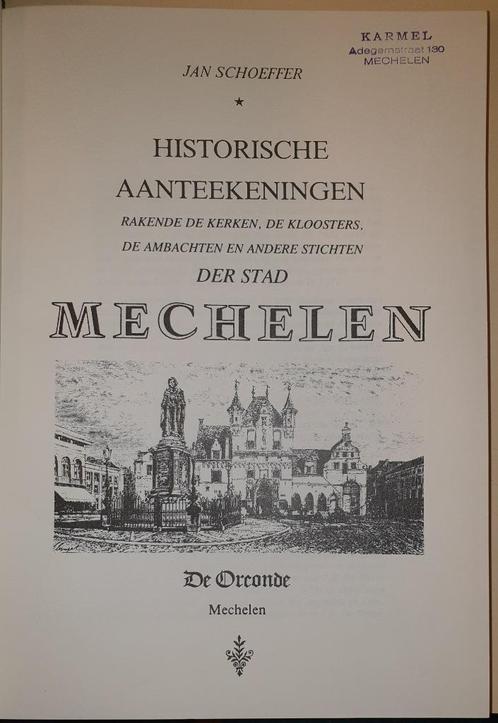 Historische Aantekeningen rakende de Kerken, de Kloosters, d, Livres, Histoire & Politique, Comme neuf, 19e siècle, Enlèvement ou Envoi