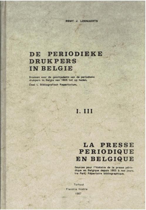 De periodieke drukpers in Belgie. Bronnen - 1987, Boeken, Geschiedenis | Stad en Regio, Gelezen, Ophalen of Verzenden