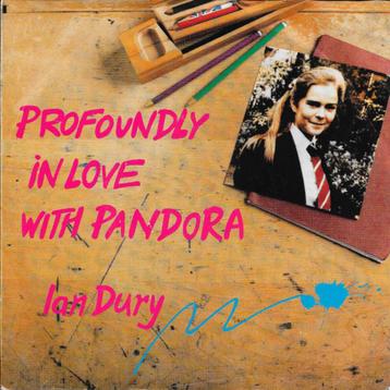 Ian Dury-Profoundly in love with Pandora-45 rpm single