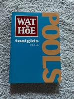 Van Dale Wat & Hoe Pools – Handige Taalgids voor Reizen, Enlèvement, Comme neuf, Guide de conversation