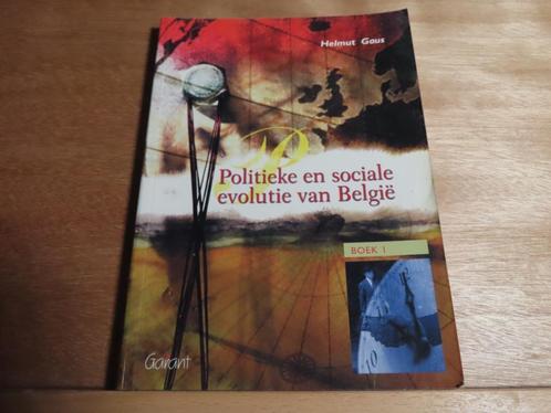 Politieke en sociale evolutie in België – Helmut Gaus Boek 1, Livres, Histoire nationale, Utilisé, 20e siècle ou après, Enlèvement ou Envoi