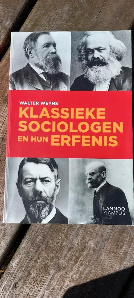 Walter Weyns - Klassieke sociologen en hun erfenis, Boeken, Wetenschap, Zo goed als nieuw, Ophalen of Verzenden