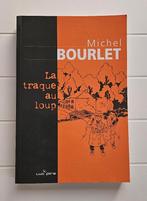 La traque au loup - Michel Bourlet, Enlèvement ou Envoi, Utilisé, Michel Bourlet
