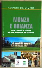 Monza e Brianza - 2009 - 1ère éd. - A. Spiriti/Laura Facchin, Comme neuf, Autres marques, A. Spiriti/Laura Facchin, Enlèvement ou Envoi
