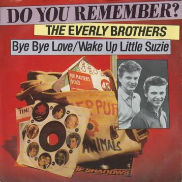 7"  Everly Brothers ‎– Bye Bye Love / Wake Up Little Suzie 