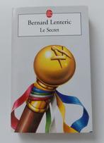 Roman "Le Secret" de Bernard Lenteric, Ophalen of Verzenden, Gelezen, Bernard Lenteric, Europa overig