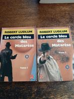 Ludlum: "Le cercle bleu des Matarèse"  2 tomes.  3 € le lot, Ophalen of Verzenden