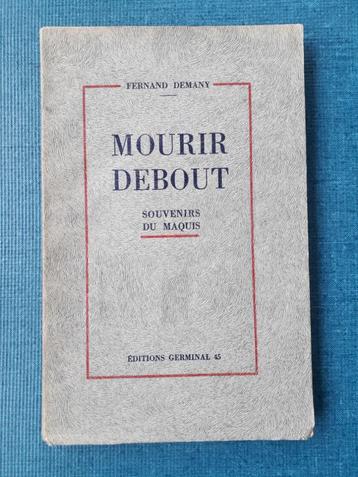 Mourir debout - Souvenirs du maquis beschikbaar voor biedingen