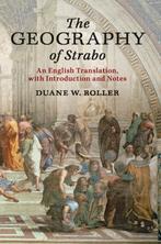The Geography of Strabo An English Translation,, Envoi, Duane W. Roller