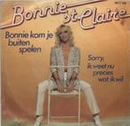 45t Bonnie St. Claire - Bonnie kom je buiten spelen (ZGS), Comme neuf, Autres formats, Autres genres, Enlèvement ou Envoi