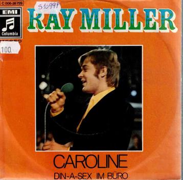 Vinyl, 7"   -   Ray Miller – Caroline / Din-A-Sex Im Büro beschikbaar voor biedingen