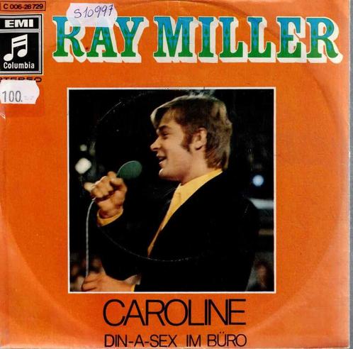 Vinyl, 7"   -   Ray Miller – Caroline / Din-A-Sex Im Büro, Cd's en Dvd's, Vinyl | Overige Vinyl, Overige formaten, Ophalen of Verzenden