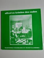 LP Alfred en Kristien den ouden., Ophalen of Verzenden, Zo goed als nieuw, Streekmuziek