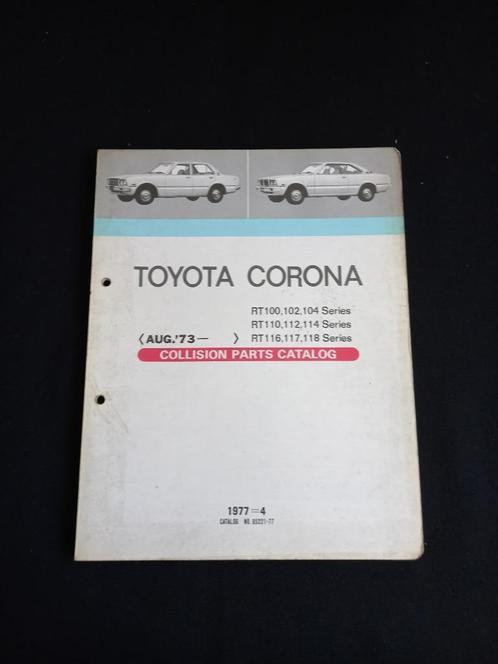 Manuel des pièces de la Toyota Corona (août 1973), Autos : Divers, Modes d'emploi & Notices d'utilisation, Enlèvement ou Envoi