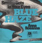 45t Blue Haze - Smoke gets in your eyes, 7 inch, Single, Ophalen of Verzenden, Zo goed als nieuw