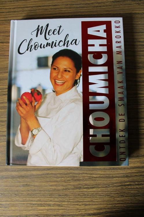 Meet Choumicha Ontdek de smaak van Marokko, Boeken, Kookboeken, Zo goed als nieuw, Voorgerechten en Soepen, Hoofdgerechten, Taart, Gebak en Desserts