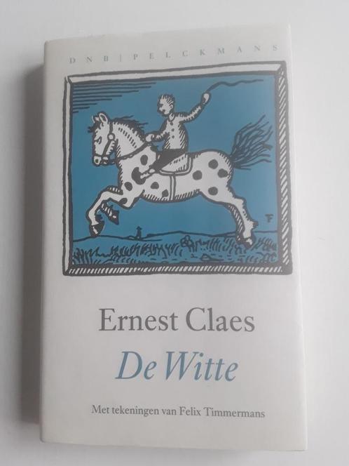 De Witte (Ernest Claes) met tekeningen van Felix Timmermans, Boeken, Literatuur, Zo goed als nieuw, België, Ophalen of Verzenden