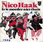 Vinyl, 7"   /   Nico Haak – Is Je Moeder Niet Thuis, CD & DVD, Vinyles | Autres Vinyles, Enlèvement ou Envoi, Autres formats