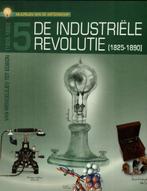 Mijlpalen van de wetenschap 5 De industriële revolutie(1825, Boeken, Ophalen of Verzenden, Zo goed als nieuw