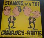 Vinyl 45trs- crompvoets + pirotte - siamois, y'a toi 1985, Utilisé, Enlèvement ou Envoi