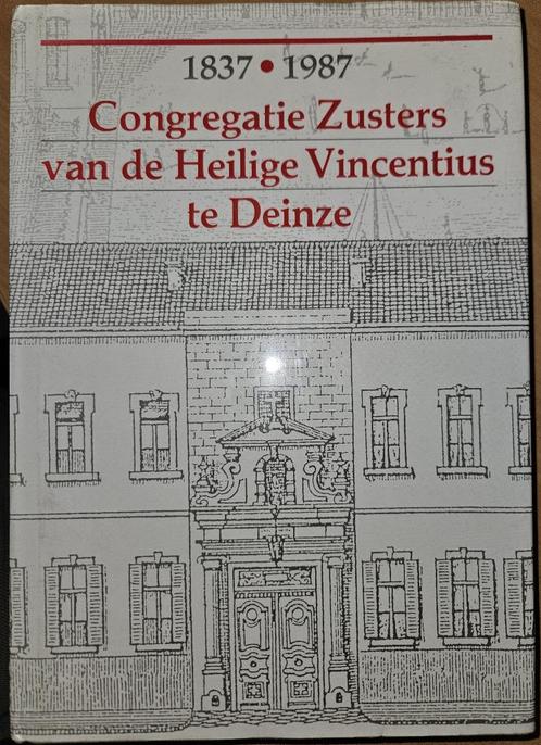Congregatie Zusters van de H. Vincentius te Deinze (1837-198, Boeken, Geschiedenis | Stad en Regio, Zo goed als nieuw, 20e eeuw of later