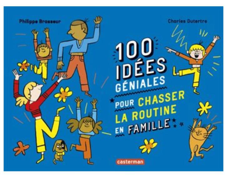 100 idées géniales pour chasser la routine en famille, Boeken, Stripverhalen, Nieuw, Eén stripboek, Verzenden