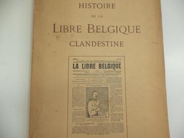 1919 Histoire de la Libre Belgique clandestine ISTORICOS beschikbaar voor biedingen