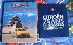 BOEKEN - Les Défis Citroën & Citroën 75 ans d'images, Boeken, Ophalen of Verzenden, Zo goed als nieuw, Citroën