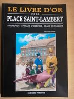Le livre d'or de la place Saint-Lambert : Noir Dessin Produc, Livres, Enlèvement ou Envoi