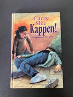 Carry Slee - Kappen!, Boeken, Kinderboeken | Jeugd | onder 10 jaar, Ophalen of Verzenden, Carry Slee, Zo goed als nieuw