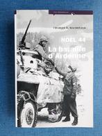 Noël 44: La bataille d'Ardenne, Comme neuf, Enlèvement ou Envoi, Deuxième Guerre mondiale, Charles B. Macdonald